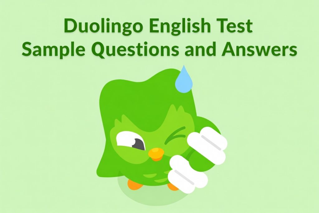 Duolingo English Test Sample Questions and Answers